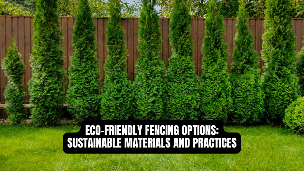 eco-friendly-fencing-options